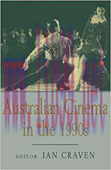 Australian Cinema in the 1990s 1st Edition,