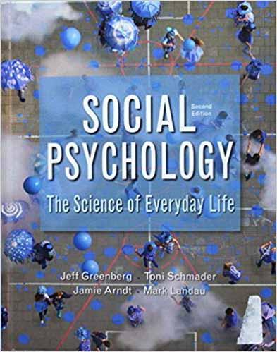 Social Psychology The Science of Everyday Life, 2nd Edition [Greenberg]