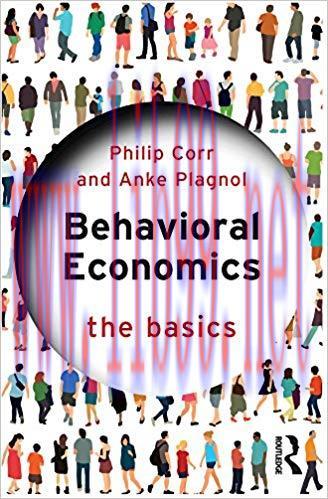 Behavioral Economics: The Basics 1st Edition,