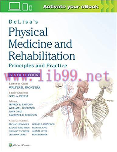 [Html]DeLisa’s Physical Medicine and Rehabilitation Principles and Practice 6th Edition