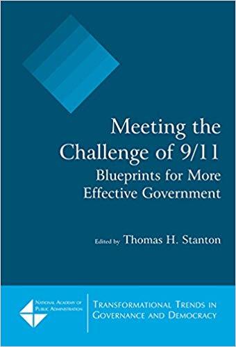 (PDF)Meeting the Challenge of 911 Blueprints for More Effective Government (Advances in Managem...