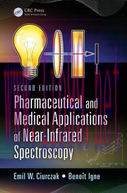 [AME]Pharmaceutical and Medical Applications of Near-Infrared Spectroscopy, Second Edition / Ed...