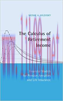 (PDF)The Calculus of Retirement Income: Financial Models for Pension Annuities and Life Insuran...