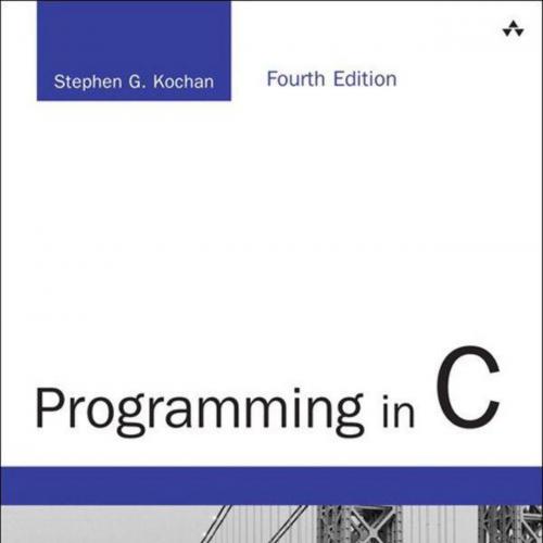 Programming in C (4th Edition) (Developer's Library)