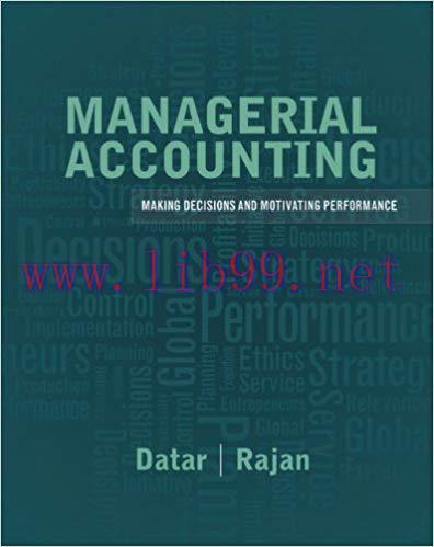 [PDF]Managerial Accounting - Decision Making and Motivating Performance