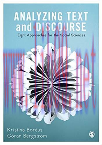 Analyzing Text and Discourse: Eight Approaches for the Social Sciences 1st Edition,