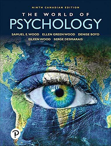 The World of Psychology, 9th Canadian Edition