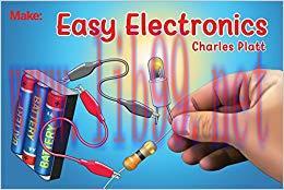 Easy Electronics (Make: Handbook) 1st Edition,