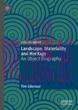 [PDF]Landscape, Materiality and Heritage: An Object Biography