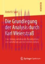 [PDF]Die Grundlegung der Analysis durch Karl Weierstra&szlig;: Eine bislang unbekannte Konstruktion d...