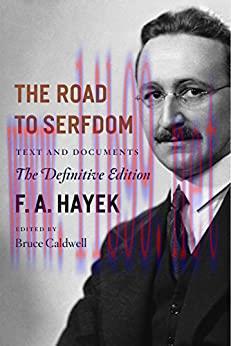 (PDF)The Road to Serfdom: Text and Documents&ndash;The Definitive Edition (The Collected Works of F. ...
