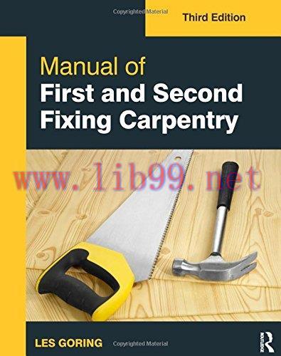 [FOX-Ebook]Manual of First and Second Fixing Carpentry, 3rd Edition