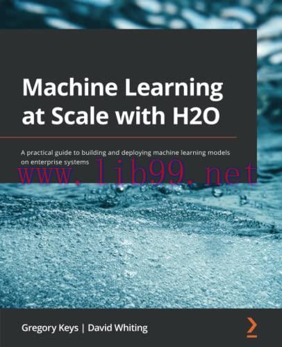 [FOX-Ebook]Machine Learning at Scale with H2O: A practical guide to building and deploying mach...