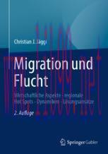 [PDF]Migration und Flucht: Wirtschaftliche Aspekte - regionale Hot Spots - Dynamiken - L&ouml;sungsa...