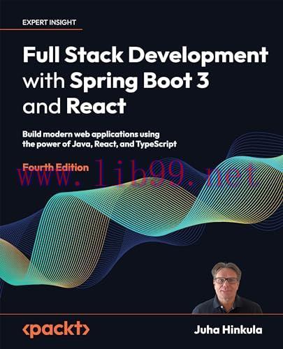 [FOX-Ebook]Full Stack Development with Spring Boot 3 and React: Build modern web applications u...