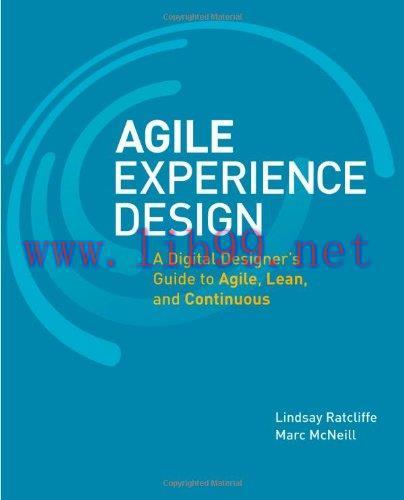 [FOX-Ebook]Agile Experience Design: A Digital Designer's Guide to Agile, Lean, and Continuous