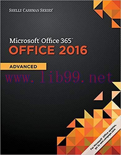 (PDF)Shelly Cashman Series Microsoft Office 365 & Office 2016: Advanced 1st Edition