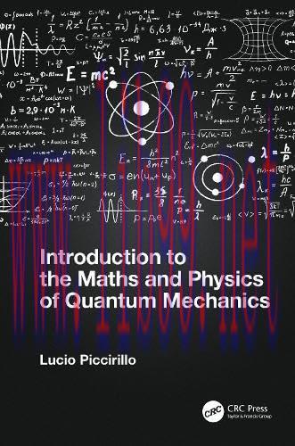 [FOX-Ebook]Introduction to the Maths and Physics of Quantum Mechanics
