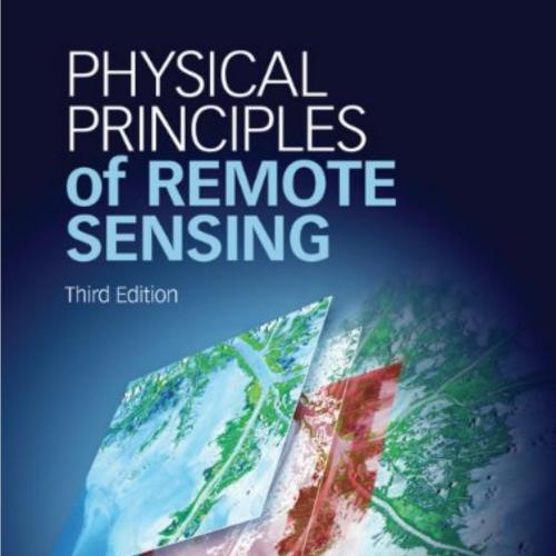 Physical Principles of Remote Sensing 3rd Edition