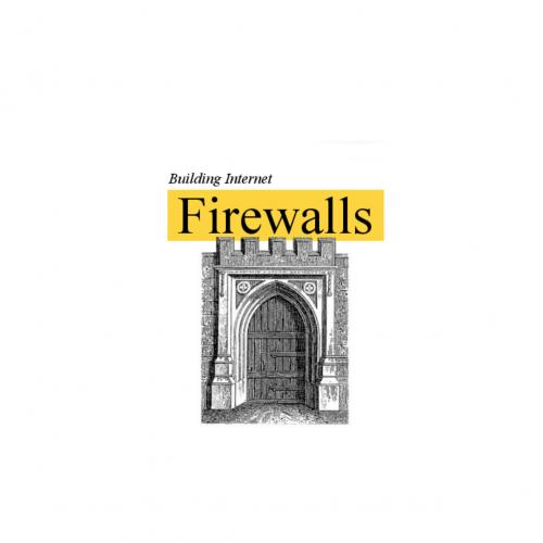 Building Internet Firewalls, 2nd Edition