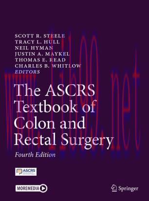 The ASCRS Textbook of Colon and Rectal Surgery