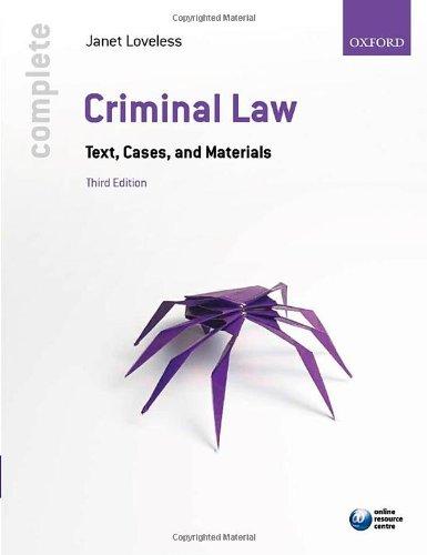 Criminal Law Text, Cases, and Materials 3rd Edition