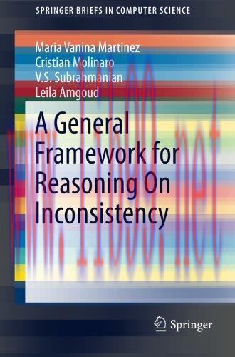 [FOX-Ebook]A General Framework for Reasoning On Inconsistency