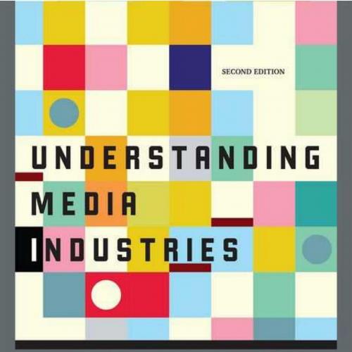 Understanding Media Industries 2nd Edition by Timothy Havens