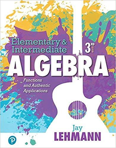 Elementary and Intermediate Algebra Functions and Authentic Applications, 3rd Edition