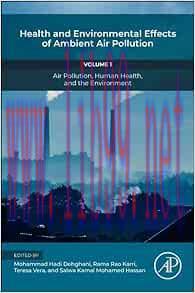 [AME]Health and Environmental Effects of Ambient Air Pollution: Volume 1: Air Pollution, Human ...