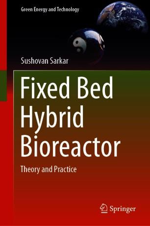 Fixed Bed Hybrid Bioreactor
