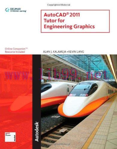 [FOX-Ebook]AutoCAD 2011 Tutor for Engineering Graphics