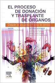 [AME]El proceso de donaci&oacute;n y trasplante de &oacute;rganos: Desde la sociedad hasta la cl&iacute;nica (Origin...