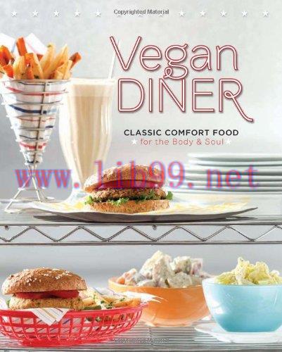 [FOX-Ebook]Vegan Diner: Classic Comfort Food for the Body and Soul