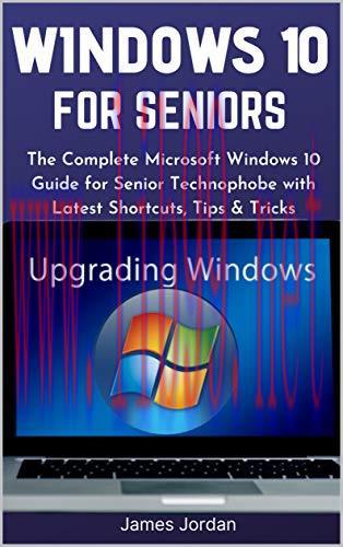 [FOX-Ebook]WINDOWS 10 FOR SENIORS 2020/2021: The Complete Microsoft Windows 10 Guide for Senior...