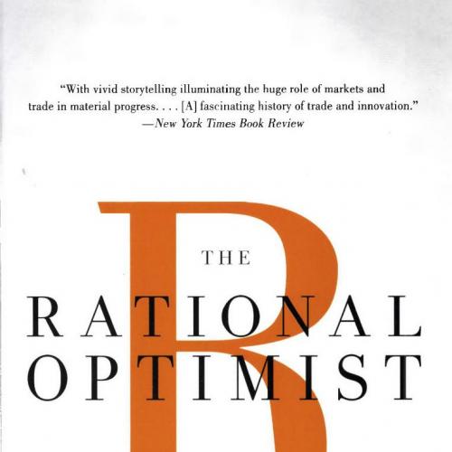Rational Optimist How Prosperity Evolves by Matt Ridley (z-lib.org) (2), The