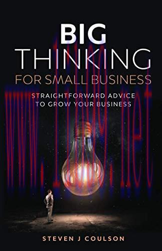 [FOX-Ebook]Big Thinking for Small Business: Straightforward Advice to Grow Your Business