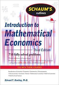 Schaum&rsquo;s Outline of Introduction to Mathematical Economics, 3rd Edition (Schaum&rsquo;s Outlines) 3rd...