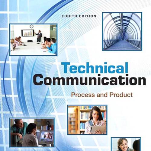 Technical Communication_ Process and Product, 8th Edition