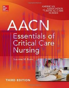 [AME]AACN Essentials of Critical Care Nursing, Third Edition