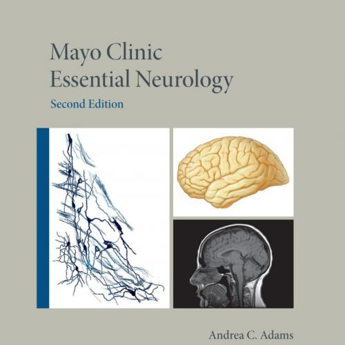 Mayo Clinic Essential Neurology 2nd Edition