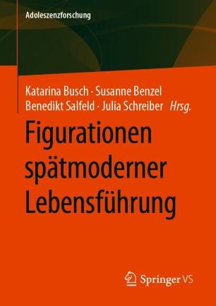 Figurationen sp&auml;tmoderner Lebensf&uuml;hrung