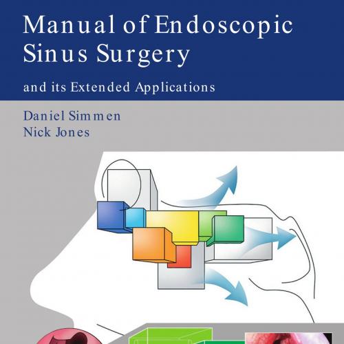 Manual of Endoscopic Sinus Surgery and its Extended Applications