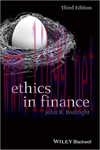 Ethics in Finance (Foundations of Business Ethics) 3rd Edition,