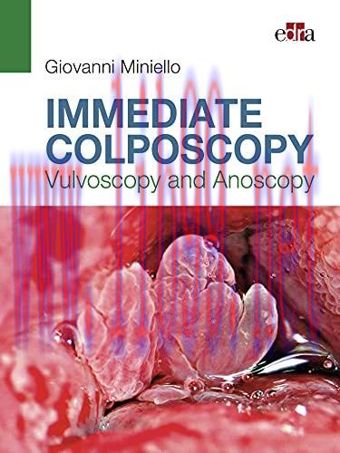 [AME]Immediate Colposcopy - Vulvoscopy and Anoscopy (EPUB+Converted PDF)