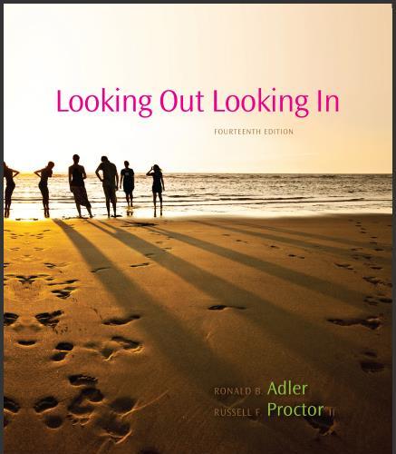 (Test Bank)Looking Out, Looking In 14th Edition.zip