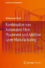 [PDF]Kombination von Automated Fibre Placement und Additive Layer Manufacturing