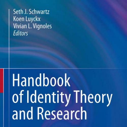 Handbook of Identity Theory and Research
