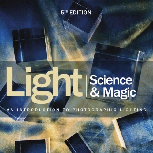 Light Science and Magic_ An Introduction to Photographic Lightito Photographic Lighting-Hunter,...