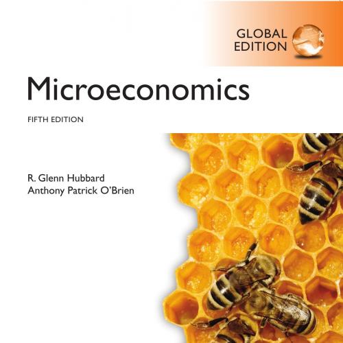 Microeconomics,5th Global Edition by R. Glenn Hubbard